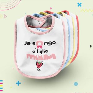Bavaglini per neonati - Bavetto - Je song a' figlia femmena